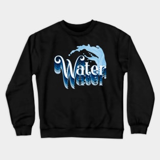 Water Crewneck Sweatshirt